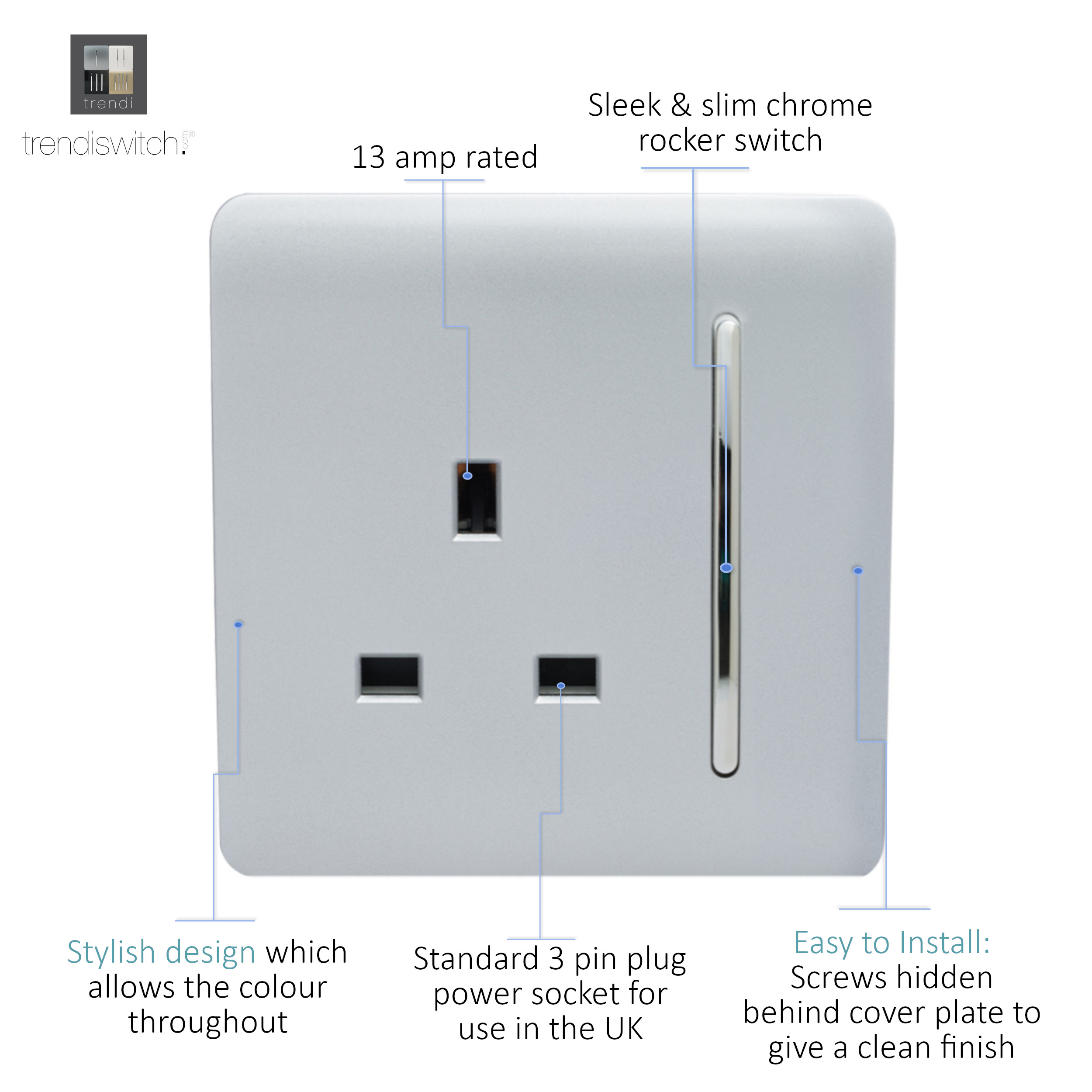 1 Gang 13Amp Switched Single Socket Silver ART-SKT13SI  Trendi Platinum Silver